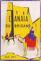 L'Anaïa du brigand