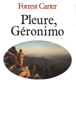 Pleure Géronimo Editions Stock DL 1980 - 338 pages